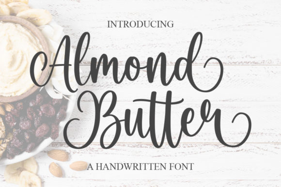 Almond Butter: A Font That Speaks Clearly