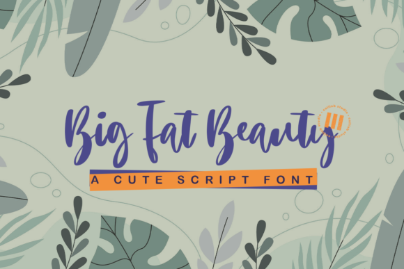 Big Fat Beauty Font for Web Design