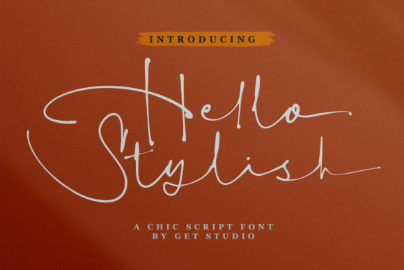 Hello Stylish: A Font for Impactful Campaigns