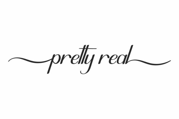 Pretty Real: A Script Font for Real Projects