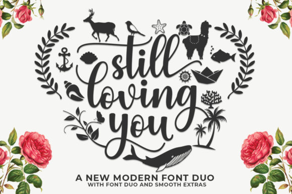 Still Loving You Font Review