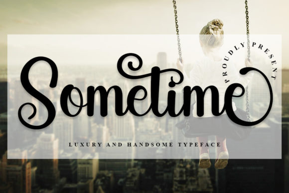 Use Sometime for Bold Typography