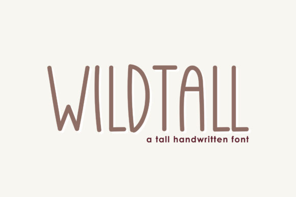 Wildtall: A Handwritten Font for Creative Makers